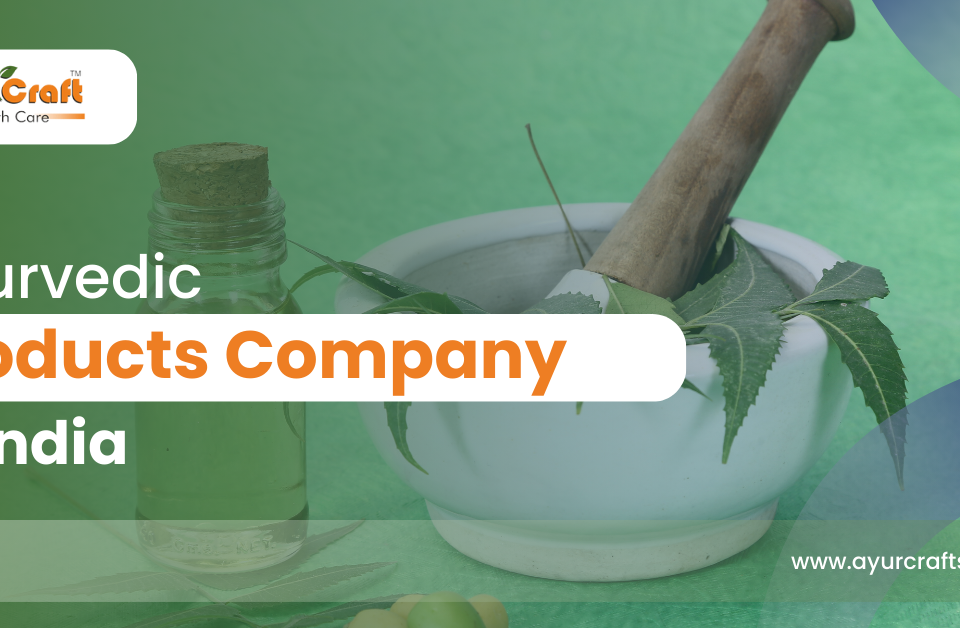 ayurvedic products company in india